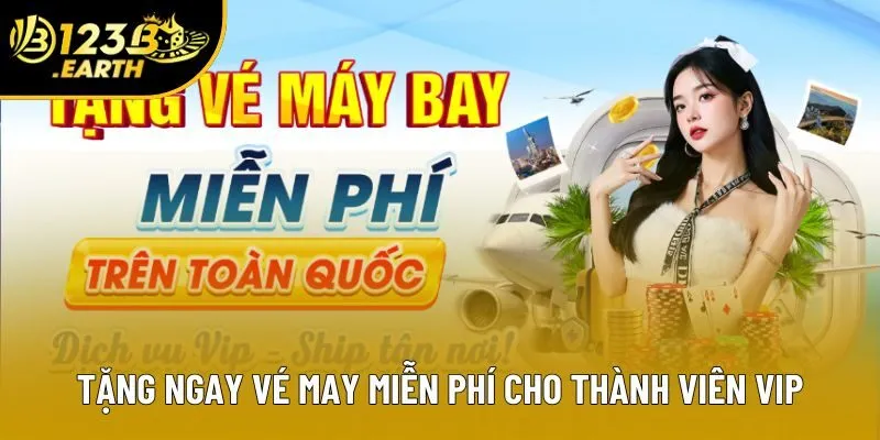 Tặng ngay vé may miễn phí cho thành viên VIP