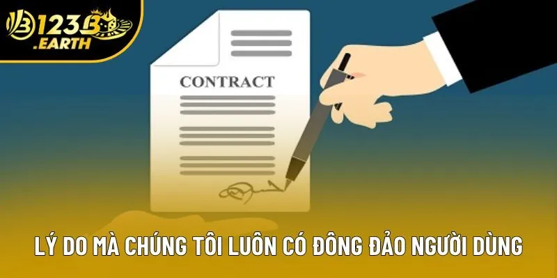 Lý do mà chúng tôi luôn có đông đảo người dùng