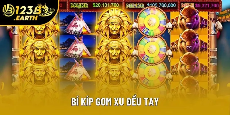 Bí kíp gom xu đều tay