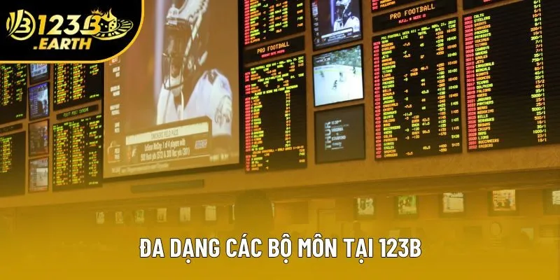 Đa dạng các bộ môn tại 123B